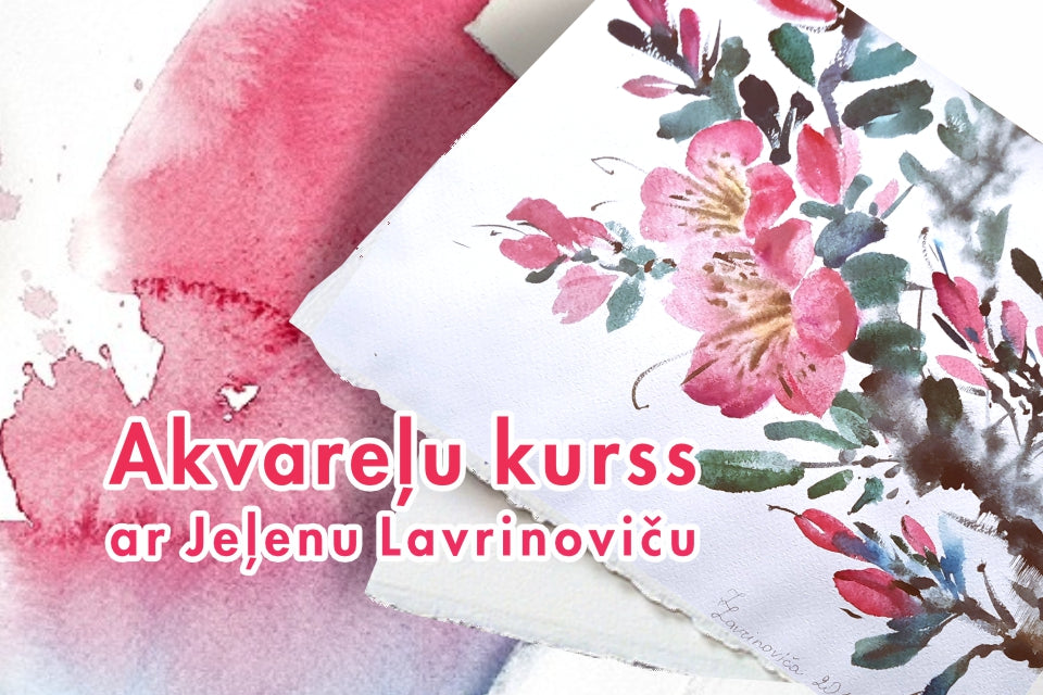 Akcija: Akvareļu kurss ar Jeļenu Lavrinoviču no 11.03.2024, pirmdienās 18:30